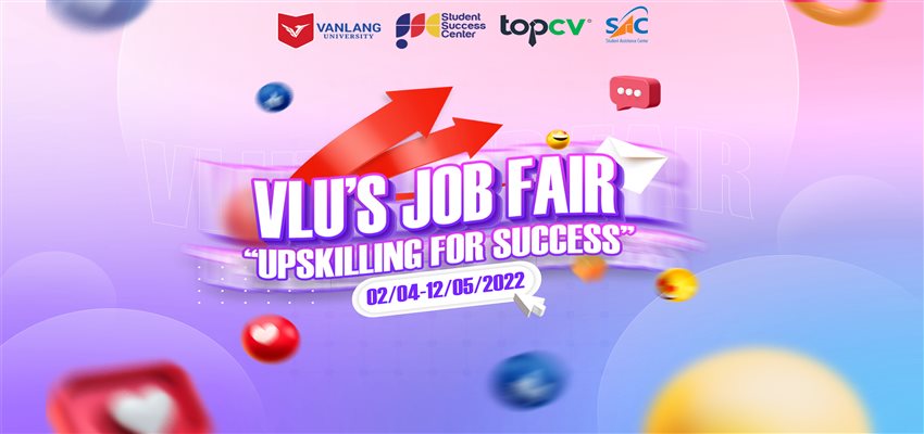 VLU’S ONLINE JOB FAIR 2022: UPSKILLING FOR SUCCESS